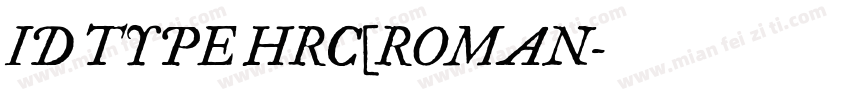ID TYPE HRC(ROMAN字体转换